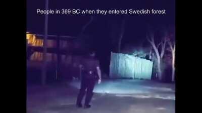 Beware for they attack from the trees