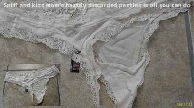 [SOUND] Sniff mom's panties for comfort