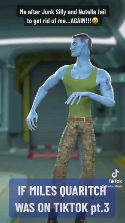 What if Quaritch had a TikTok pt. 3