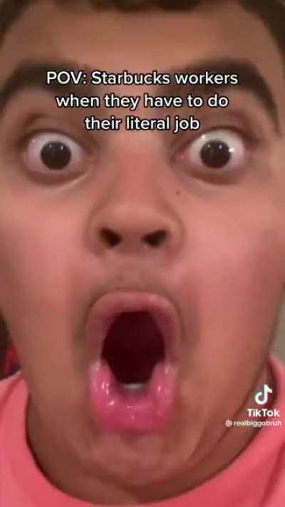 Starbucks employees:🗿