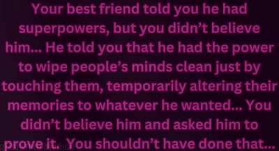 The Mind Wiper (Part 1?)