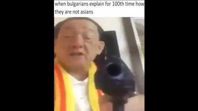 when the Bulgarians try to explain that they are not Asians