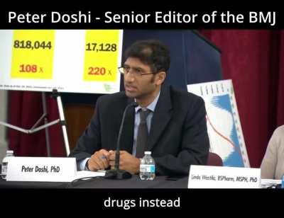 Peter Doshi Phd - Senior Editor of the BMJ - Really?!