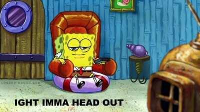 When you've spent the entire day in your bedroom animating a meme