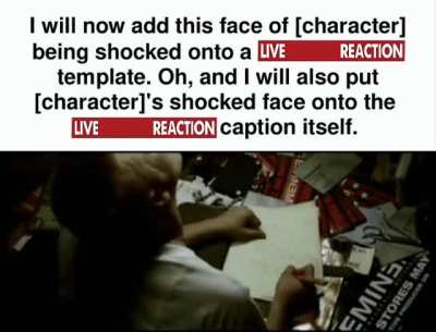 When I'm in a reaction image competition and my opponent is 