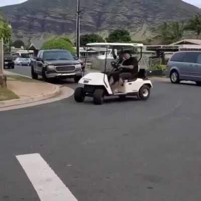 HMB while I take the golf cart for a spin