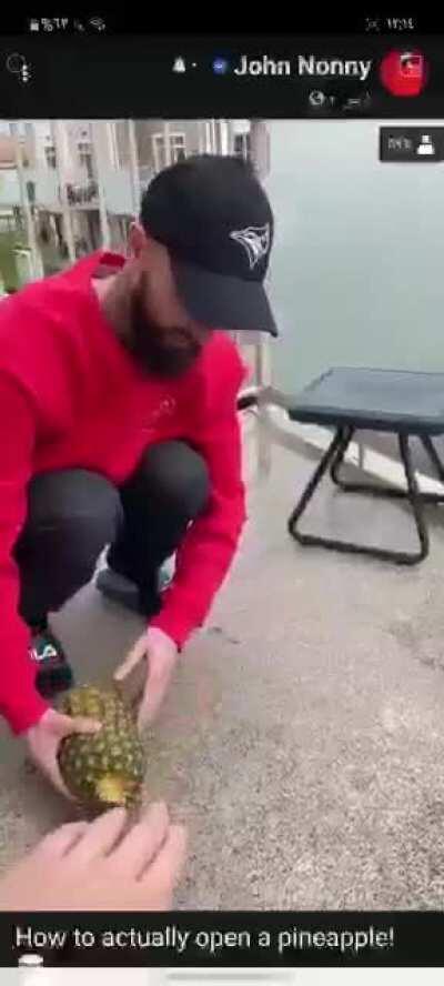 How to open a pineapple. A bit long