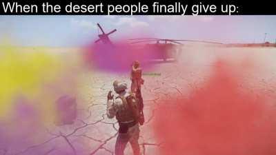 When the desert people finally give up