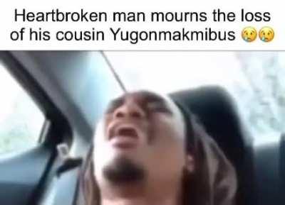 guy mourns the loss of his cousin