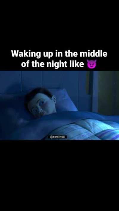 When you wake up in the middle of the night 😈