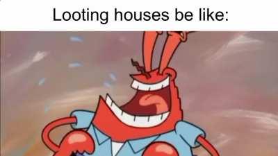 Me trying to get items