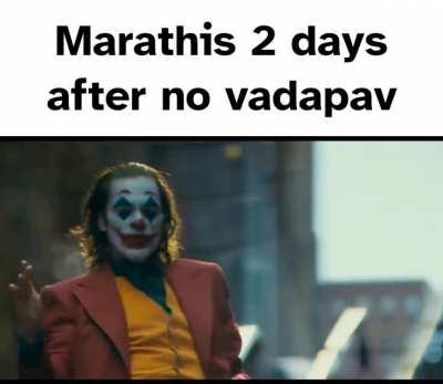 Almost commited genocide when I went to Delhi due to lack of vadapav 💀😟😩🥺😭