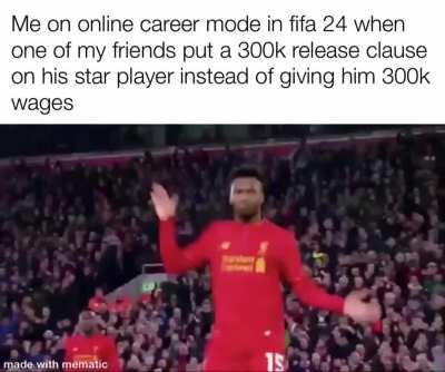 If we ever get online fifa career mode, I seem to always do this in my career modes tho