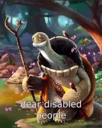 dear disabled people