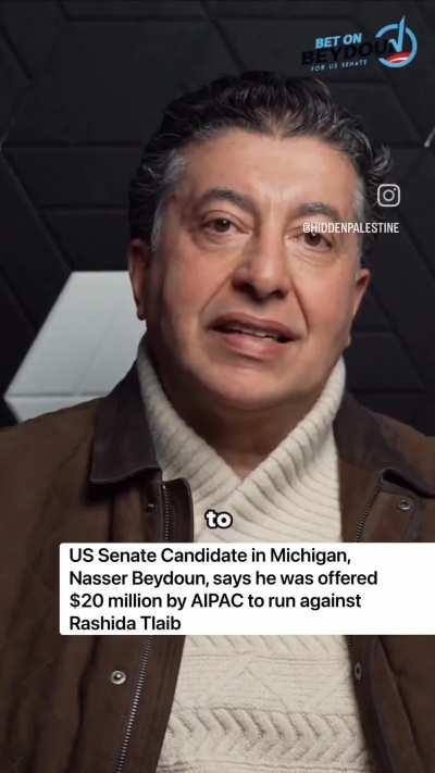Michigan's US Senate candidate, Nasser Beydoun, says he was offered $20 million by AIPAC to run against Rashida Tlaib.