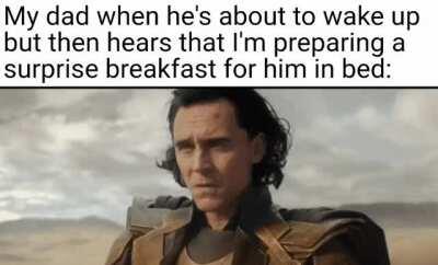 Then tries to pretend that I woke him up