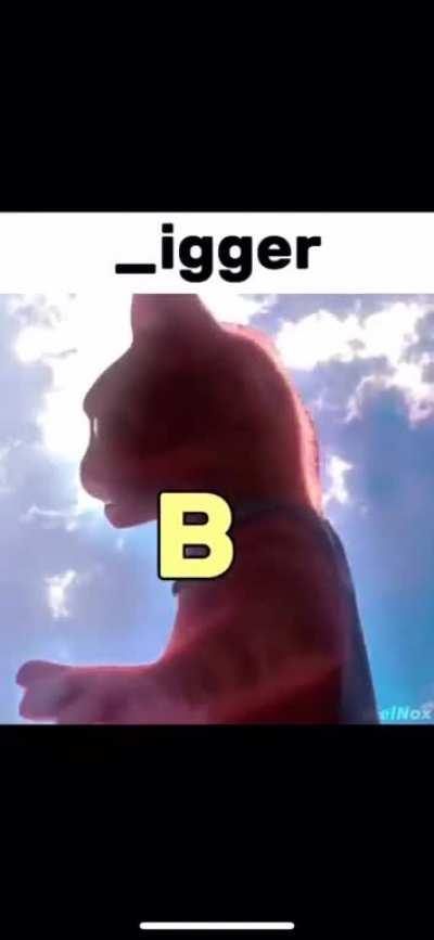 _igger?