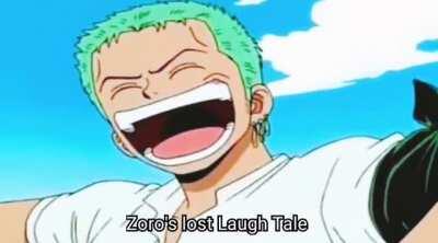 Zoro's lost Laugh Tale