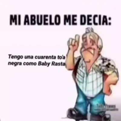 Mi abuelo me decía