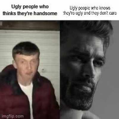 I don't mind if I look hideous