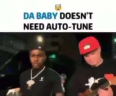 Dababy singing voice?