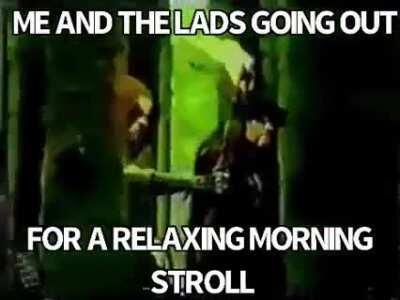 A stroll with the laddies really is quite a relaxing experience