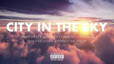 City In The Sky with full Ty Dolla $ign intro and instrumentation during Kanye's verse