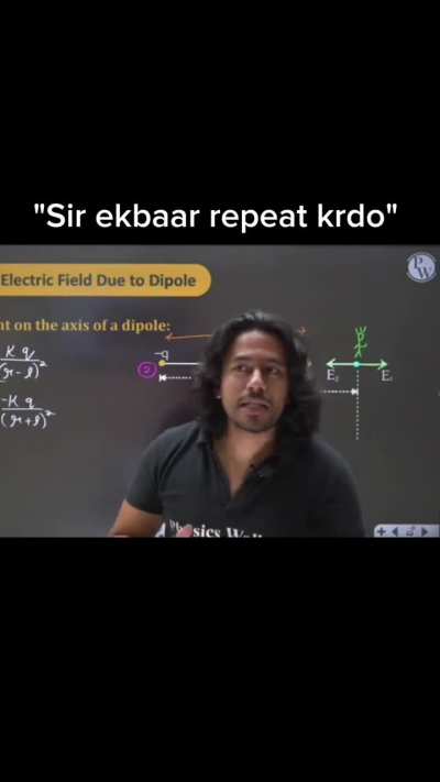 Jitni baar puchoge utni Baar bta dunga. Sir after one question