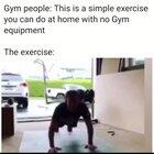 Some of these “home workouts”