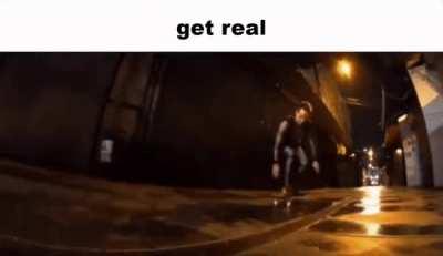get real
