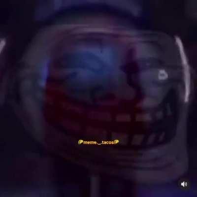 I've returned...... (Credits to @meme._.tacos)