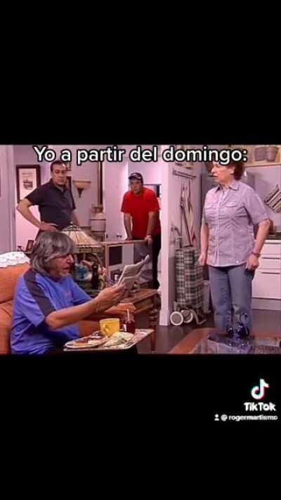Literalmente todos a partir del domingo.