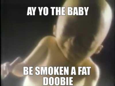 whattt???? da babay smokking