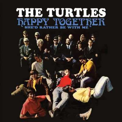 Happy Together - by the Turtles