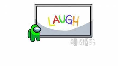 LAUGH!!!
