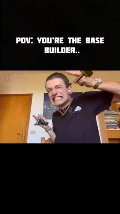 POV: You’re The Base Builder… Credit goes to @_Zubo_ on TikTok