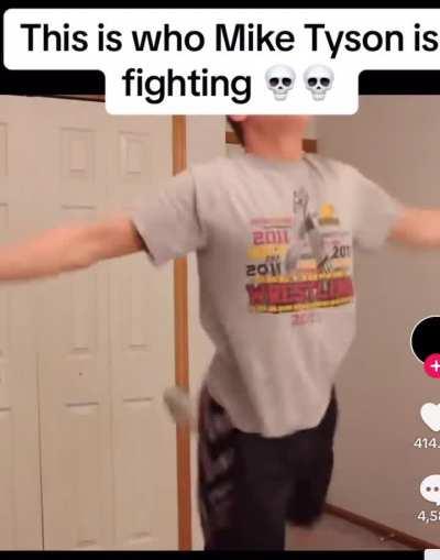 This is who is fighting Mike Tyson. The truth is stranger than fiction