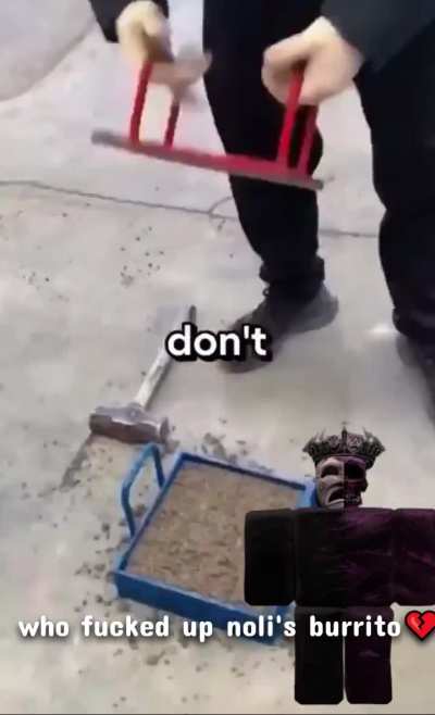 who fucked up noli's burrito bro💔