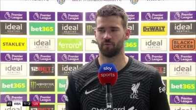 [WBA 1-2 LFC] Alisson Post-match Interview