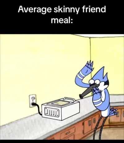 As the skinny friend, I can confirm 