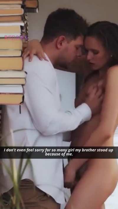 so many girl my brother stood up because of me.