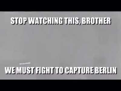 Onward comrade, to Berlin! Down with the fascist pigs!