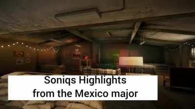 Soniqs Highlights from the Mexico major