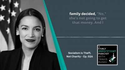 Socialism is theft, not charity. Full episode at  