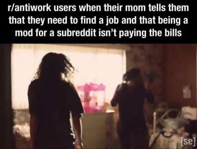 “WHAT DO YOU MEAN I’M IN MY LATE 20s AND I HAVE TO BE A CONTRIBUTING MEMBER TO SOCIETY??”