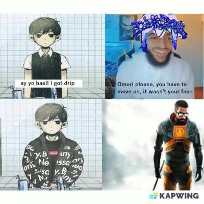 Omori Memes replaced with Half Life