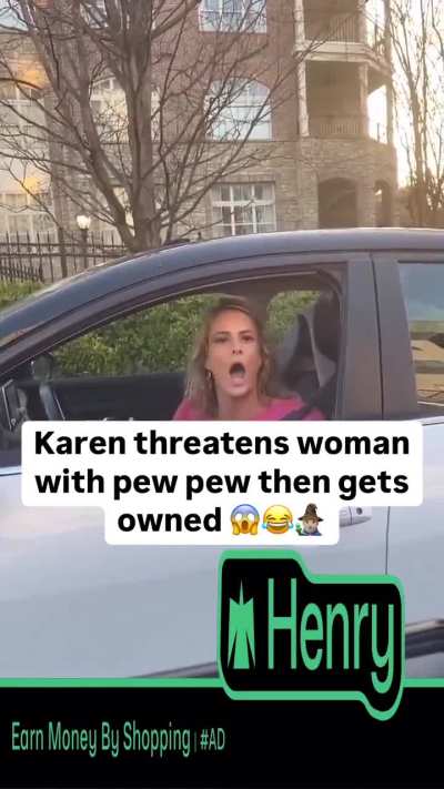 Omggg Karen flipped out