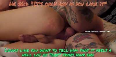 But does it really matter if it's gay if you're really enjoying it 🙂😉