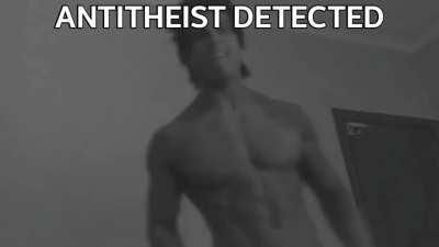 Antitheist Detected