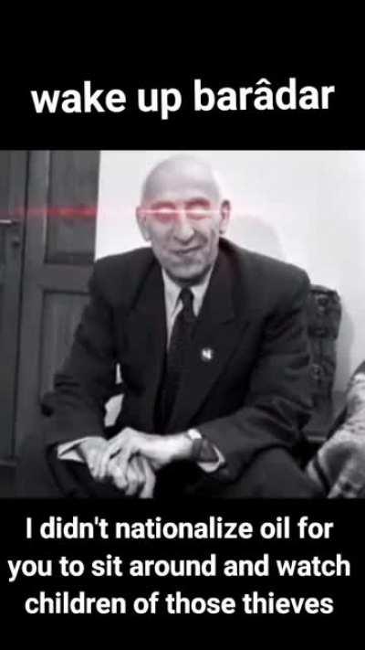Mosaddegh died for our sins